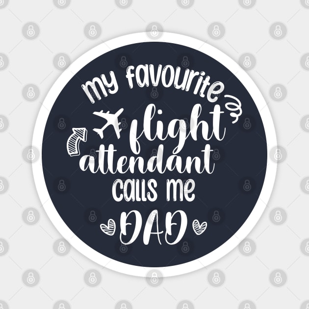 flight attendant dad Magnet by Shirts That Bangs